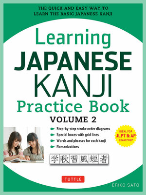 cover image of Learning Japanese Kanji Practice Book Volume 2